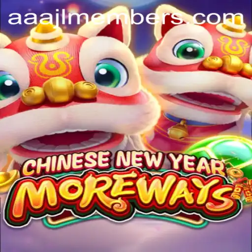 Discover the Excitement of CHINESENEWYEARMOREWAYS: A Unique Gaming Experience for AAAJL Members