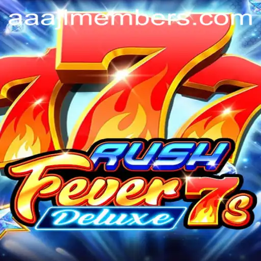 Exploring the Exciting World of RushFever7sDeluxe: A Thrilling Experience for AAAJL Members